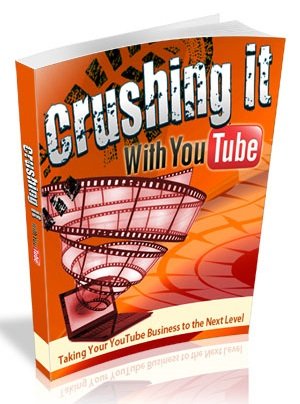 Crushing It With YouTube