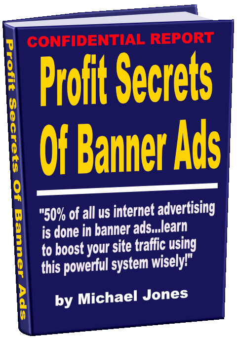 Profit Secrets Of Banner Ads