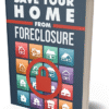 SAVE YOUR HOME FROM FORECLOSURE