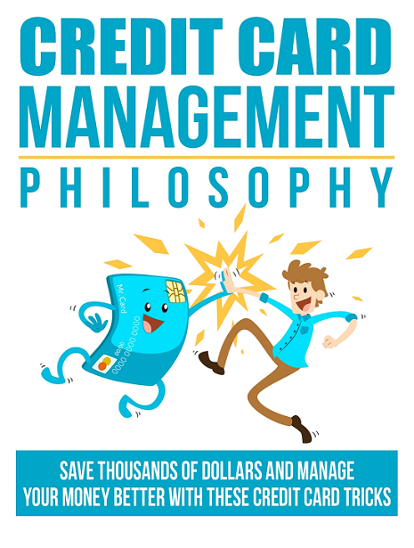 Credit Card Management Philosophy