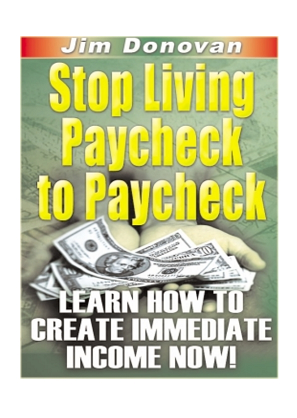 STOP LIVING PAYCHECK TO PAYCHECK
