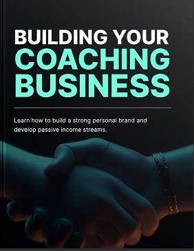 BUILDING YOUR COACHING BUSINESS