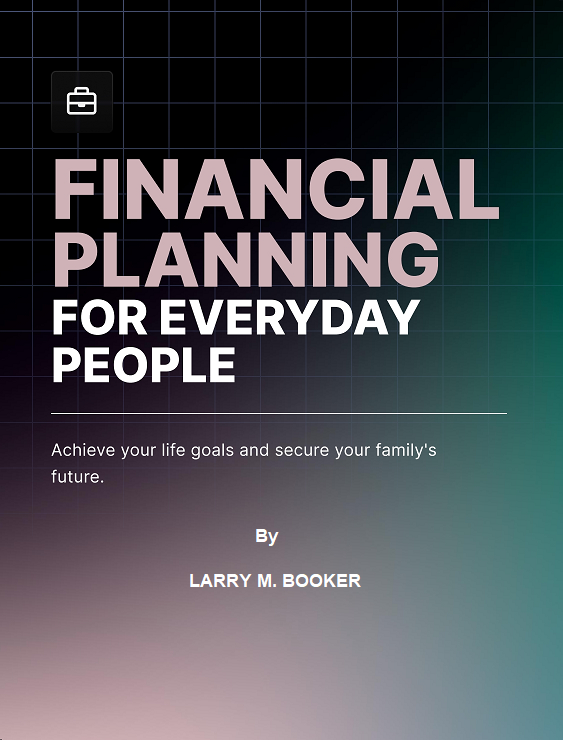 FINANCIAL PLANNING FOR EVERYDAY PEOPLE