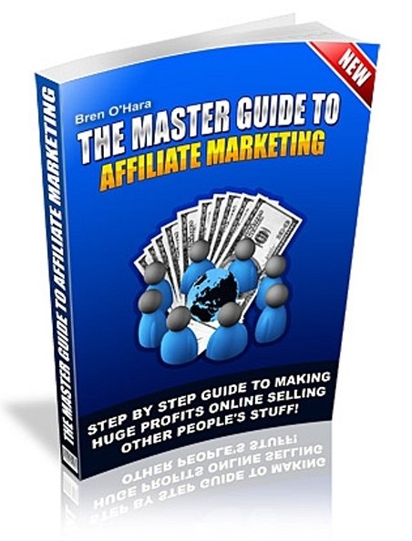 The Master Guide To Affiliate Marketing