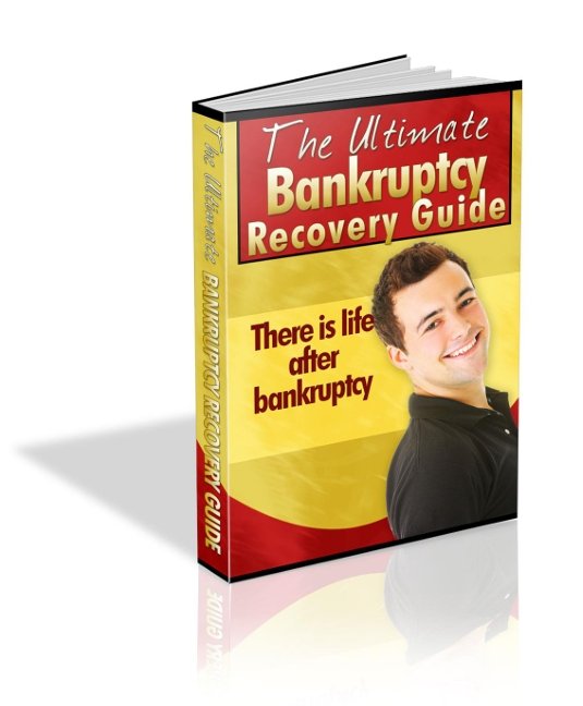 The Ultimate Bankruptcy Recovery Guide