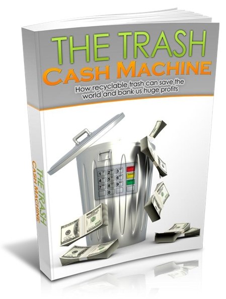 The Trash Cash Machine